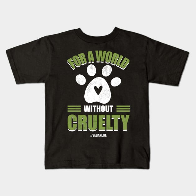 For a World Without Cruelty Kids T-Shirt by MZeeDesigns